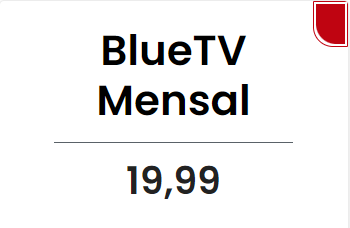 Plano mensal Blue TV